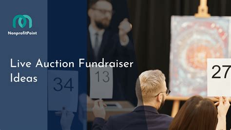 15 Creative Live Auction Fundraiser Ideas to Ignite Your Next Event.